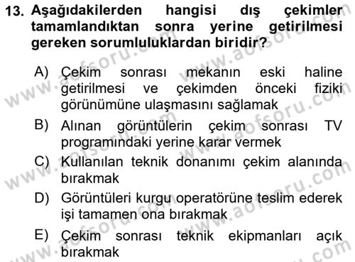 Radyo ve Televizyon Stüdyoları Dersi 2021 - 2022 Yılı Yaz Okulu Sınav Soruları 13. Soru