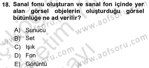Radyo ve Televizyon Stüdyoları Dersi 2021 - 2022 Yılı Yaz Okulu Sınav Soruları 18. Soru
