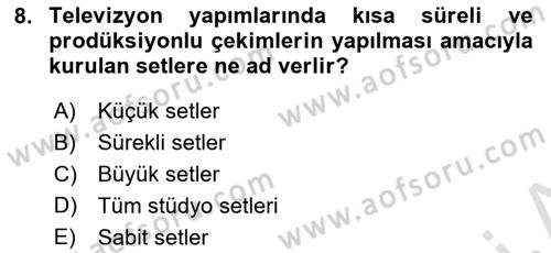 Radyo ve Televizyon Stüdyoları Dersi 2021 - 2022 Yılı Yaz Okulu Sınav Soruları 8. Soru