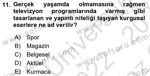 Radyo ve Televizyon Stüdyoları Dersi 2022 - 2023 Yılı Yaz Okulu Sınav Soruları 11. Soru