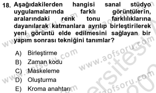 Radyo ve Televizyon Stüdyoları Dersi 2022 - 2023 Yılı Yaz Okulu Sınav Soruları 18. Soru