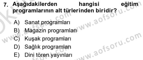 Radyo ve Televizyon Stüdyoları Dersi 2022 - 2023 Yılı Yaz Okulu Sınav Soruları 7. Soru