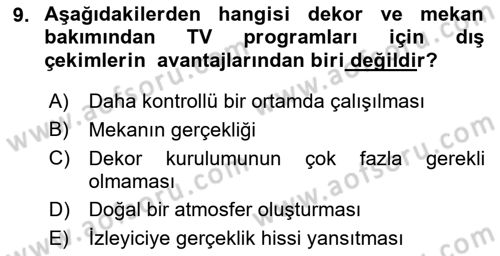 Radyo ve Televizyon Stüdyoları Dersi 2022 - 2023 Yılı Yaz Okulu Sınav Soruları 9. Soru