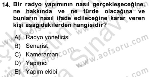 Radyo ve Televizyon Stüdyoları Dersi 2023 - 2024 Yılı (Vize) Ara Sınav Soruları 14. Soru