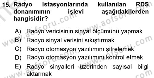 Radyo ve Televizyon Stüdyoları Dersi 2023 - 2024 Yılı (Vize) Ara Sınav Soruları 15. Soru