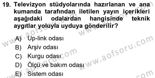 Radyo ve Televizyon Stüdyoları Dersi 2023 - 2024 Yılı (Vize) Ara Sınav Soruları 19. Soru