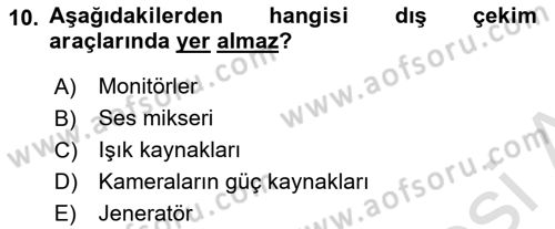 Radyo ve Televizyon Stüdyoları Dersi 2023 - 2024 Yılı (Final) Dönem Sonu Sınav Soruları 10. Soru