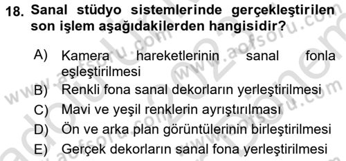 Radyo ve Televizyon Stüdyoları Dersi 2023 - 2024 Yılı (Final) Dönem Sonu Sınav Soruları 18. Soru
