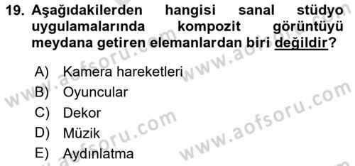 Radyo ve Televizyon Stüdyoları Dersi 2023 - 2024 Yılı (Final) Dönem Sonu Sınav Soruları 19. Soru