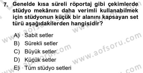 Radyo ve Televizyon Stüdyoları Dersi 2023 - 2024 Yılı (Final) Dönem Sonu Sınav Soruları 7. Soru