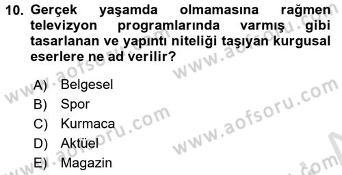 Radyo ve Televizyon Stüdyoları Dersi 2023 - 2024 Yılı Yaz Okulu Sınav Soruları 10. Soru