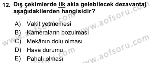 Radyo ve Televizyon Stüdyoları Dersi 2023 - 2024 Yılı Yaz Okulu Sınav Soruları 12. Soru