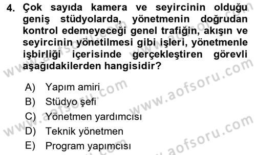 Radyo ve Televizyon Stüdyoları Dersi 2023 - 2024 Yılı Yaz Okulu Sınav Soruları 4. Soru