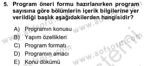 Radyo ve Televizyon Stüdyoları Dersi 2023 - 2024 Yılı Yaz Okulu Sınav Soruları 5. Soru
