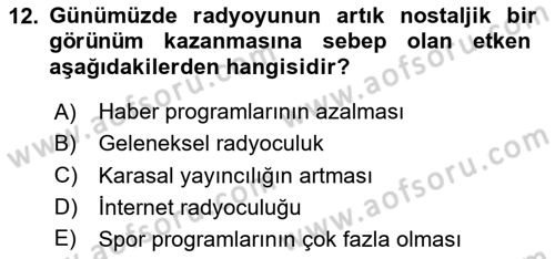 Radyo ve Televizyon Stüdyoları Dersi 2024 - 2025 Yılı (Vize) Ara Sınav Soruları 12. Soru