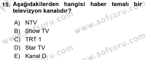 Radyo ve Televizyon Stüdyoları Dersi 2024 - 2025 Yılı (Vize) Ara Sınav Soruları 15. Soru