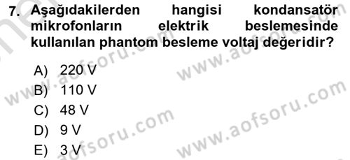 Radyo ve Televizyon Stüdyoları Dersi 2024 - 2025 Yılı (Vize) Ara Sınav Soruları 7. Soru