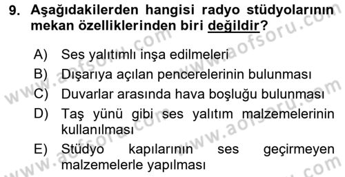 Radyo ve Televizyon Stüdyoları Dersi 2024 - 2025 Yılı (Vize) Ara Sınav Soruları 9. Soru