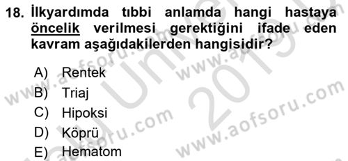 Temel İlk Yardım Bilgisi Dersi 2018 - 2019 Yılı 3 Ders Sınavı 18. Soru