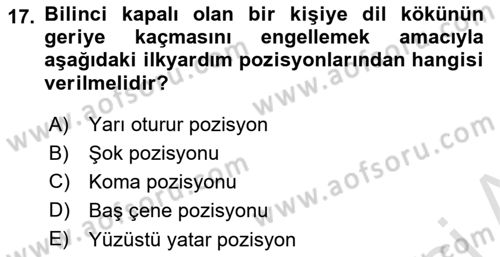 Temel İlk Yardım Bilgisi Dersi 2021 - 2022 Yılı Yaz Okulu Sınavı 17. Soru