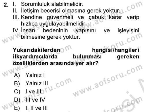 Temel İlk Yardım Bilgisi Dersi 2021 - 2022 Yılı Yaz Okulu Sınavı 2. Soru