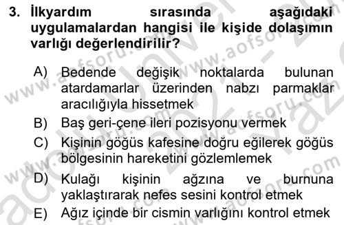 Temel İlk Yardım Bilgisi Dersi 2021 - 2022 Yılı Yaz Okulu Sınavı 3. Soru