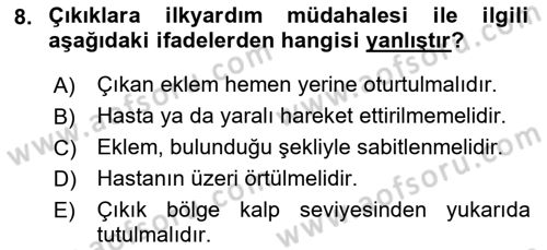 Temel İlk Yardım Bilgisi Dersi 2021 - 2022 Yılı Yaz Okulu Sınavı 8. Soru