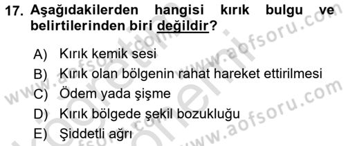 Temel İlk Yardım Bilgisi Dersi 2022 - 2023 Yılı (Vize) Ara Sınavı 17. Soru