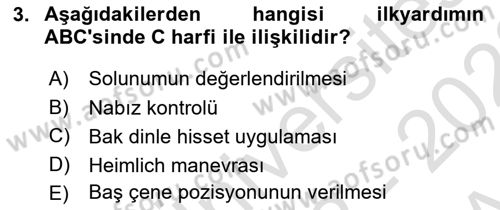 Temel İlk Yardım Bilgisi Dersi 2022 - 2023 Yılı (Vize) Ara Sınavı 3. Soru