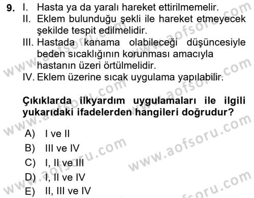 Temel İlk Yardım Bilgisi Dersi 2023 - 2024 Yılı Yaz Okulu Sınavı 9. Soru