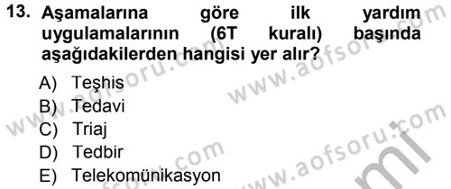 Temel İlkyardım Bilgisi Dersi Ara Sınavı Deneme Sınav Soruları 13. Soru