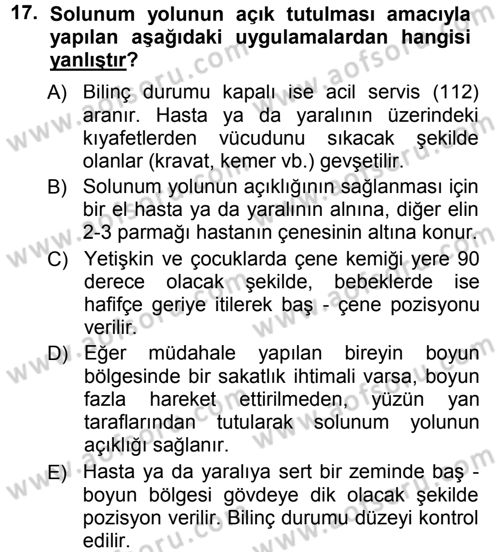 Temel İlkyardım Bilgisi Dersi 2012 - 2013 Yılı (Vize) Ara Sınav Soruları 17. Soru