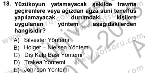 Temel İlkyardım Bilgisi Dersi Ara Sınavı Deneme Sınav Soruları 18. Soru
