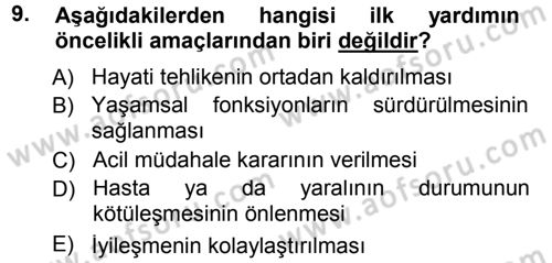 Temel İlkyardım Bilgisi Dersi Ara Sınavı Deneme Sınav Soruları 9. Soru