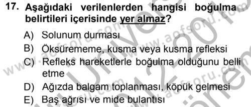 Temel İlkyardım Bilgisi Dersi 2012 - 2013 Yılı (Final) Dönem Sonu Sınav Soruları 17. Soru