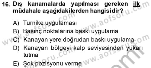Temel İlkyardım Bilgisi Dersi 2013 - 2014 Yılı (Vize) Ara Sınav Soruları 16. Soru