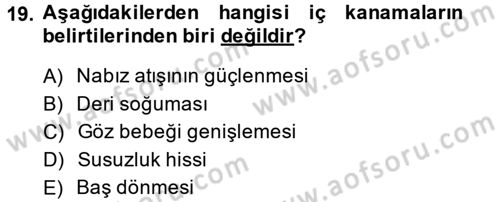 Temel İlkyardım Bilgisi Dersi 2013 - 2014 Yılı (Vize) Ara Sınav Soruları 19. Soru