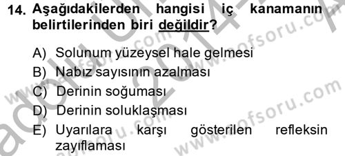 Temel İlkyardım Bilgisi Dersi 2014 - 2015 Yılı (Vize) Ara Sınav Soruları 14. Soru