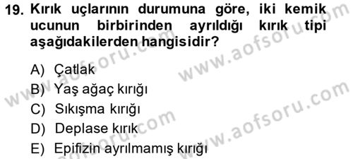 Temel İlkyardım Bilgisi Dersi Ara Sınavı Deneme Sınav Soruları 19. Soru