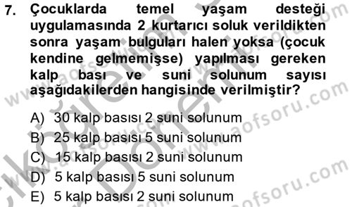Temel İlkyardım Bilgisi Dersi 2014 - 2015 Yılı (Vize) Ara Sınav Soruları 7. Soru