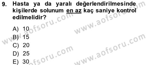 Temel İlkyardım Bilgisi Dersi Ara Sınavı Deneme Sınav Soruları 9. Soru