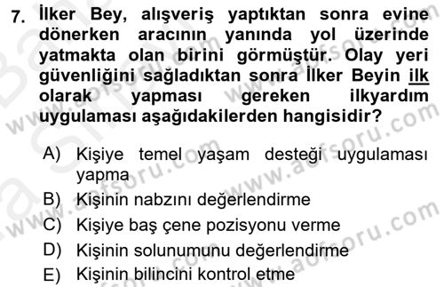 Temel İlkyardım Bilgisi Dersi 2015 - 2016 Yılı (Vize) Ara Sınav Soruları 7. Soru