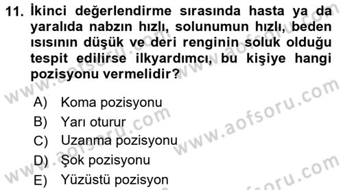 Temel İlkyardım Bilgisi Dersi 2015 - 2016 Yılı (Final) Dönem Sonu Sınav Soruları 11. Soru