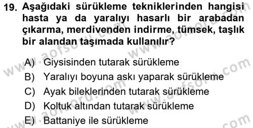 Temel İlkyardım Bilgisi Dersi 2015 - 2016 Yılı (Final) Dönem Sonu Sınav Soruları 19. Soru