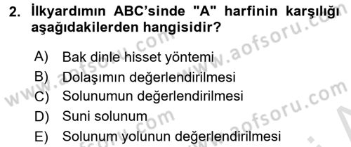 Temel İlkyardım Bilgisi Dersi 2015 - 2016 Yılı (Final) Dönem Sonu Sınav Soruları 2. Soru