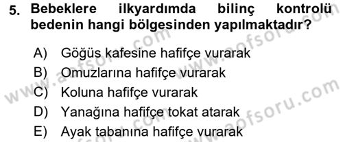Temel İlkyardım Bilgisi Dersi 2015 - 2016 Yılı (Final) Dönem Sonu Sınav Soruları 5. Soru