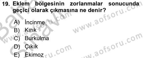 Temel İlkyardım Bilgisi Dersi Ara Sınavı Deneme Sınav Soruları 19. Soru