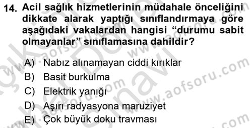 Temel İlkyardım Bilgisi Dersi 2016 - 2017 Yılı (Final) Dönem Sonu Sınav Soruları 14. Soru