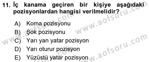 Temel İlkyardım Bilgisi Dersi 2017 - 2018 Yılı (Vize) Ara Sınav Soruları 11. Soru