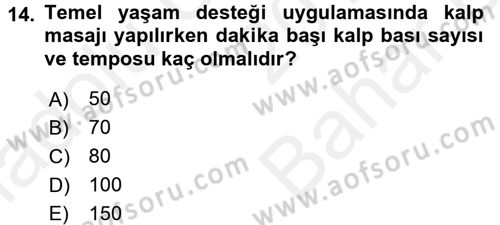 Temel İlkyardım Bilgisi Dersi 2017 - 2018 Yılı (Vize) Ara Sınav Soruları 14. Soru